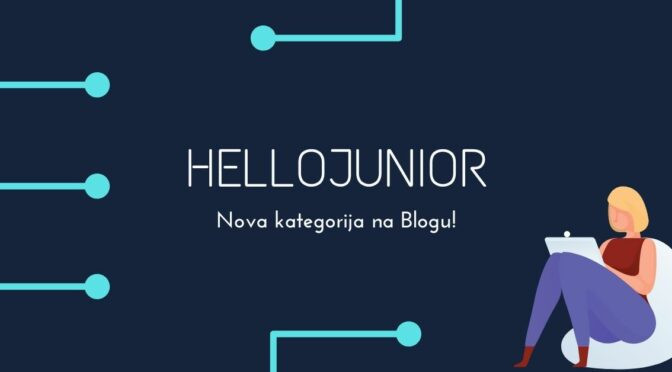 Sve što je važno za juniore na jednom mestu – HelloJunior kategorija na blogu!
